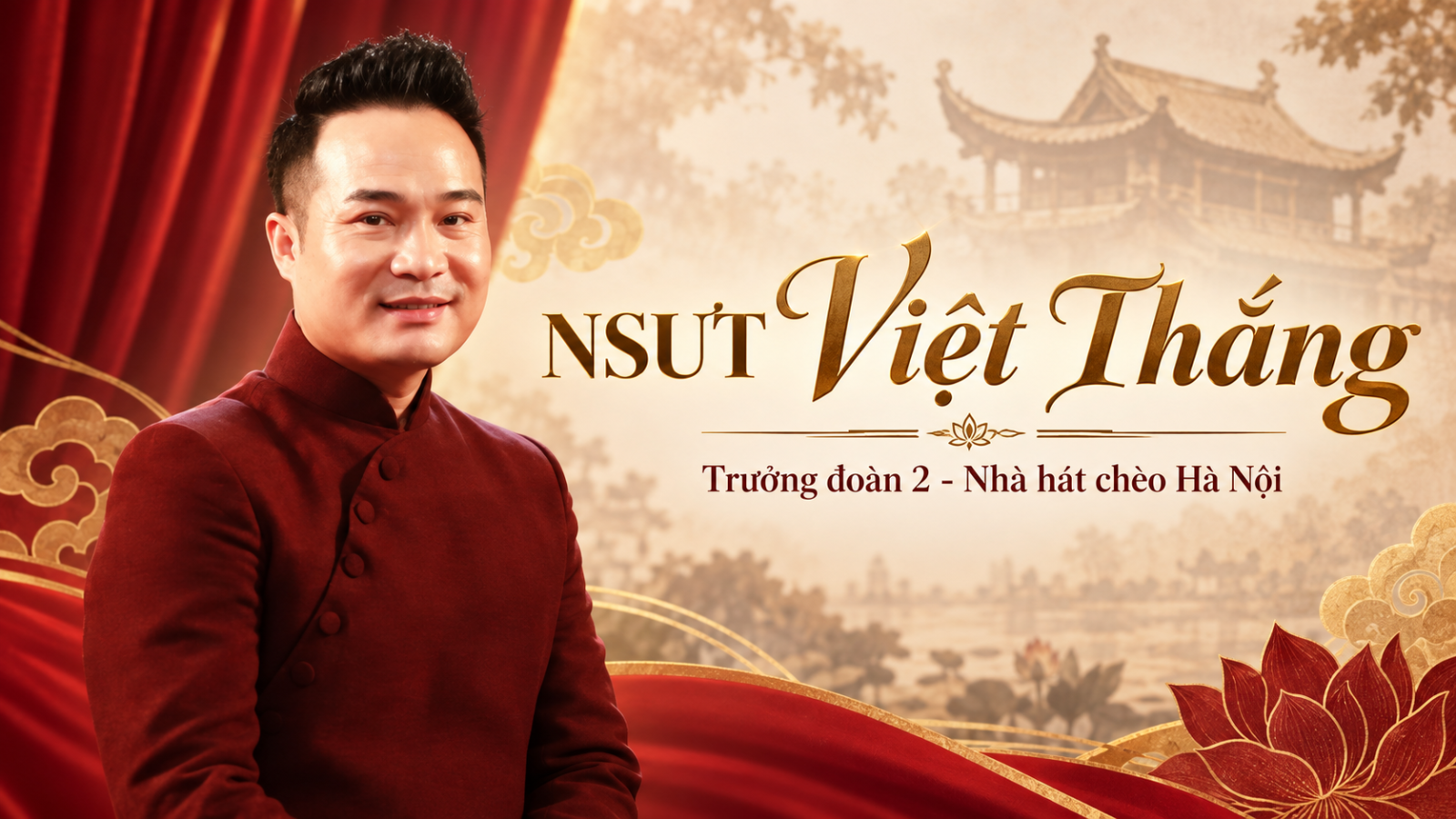 NSƯT Việt Thắng - Lối rẽ đầy duyên phận với Chèo