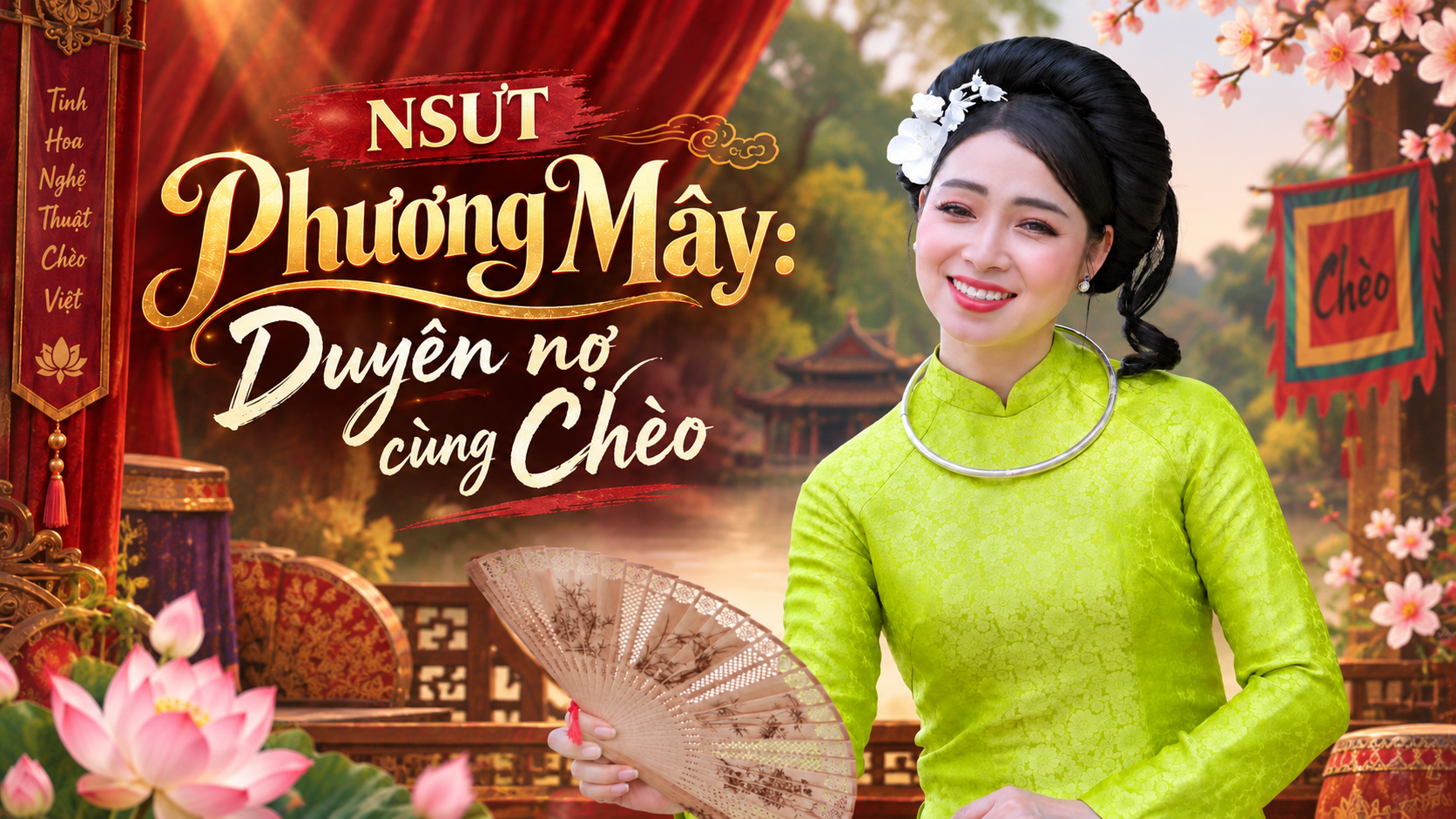 NSƯT Phương Mây - Duyên nợ với Chèo