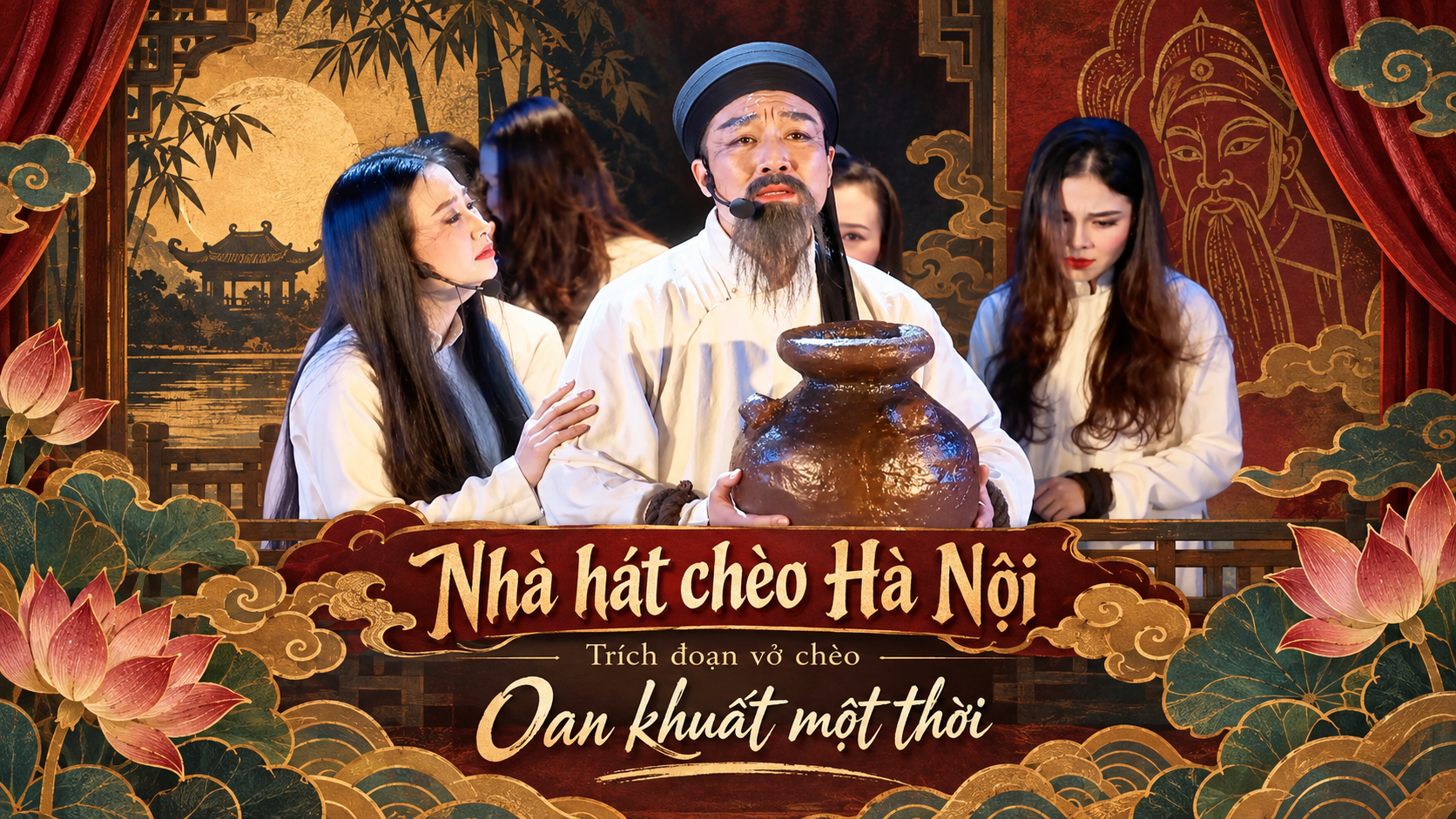 Trích đoạn vở chèo Oan khuất một thời